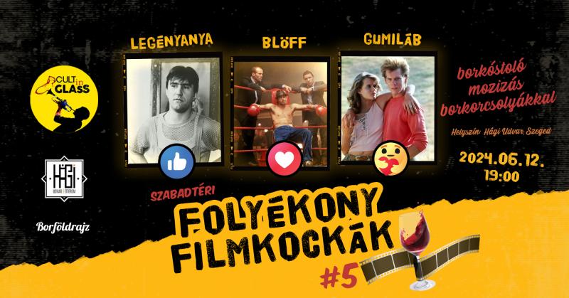 Folyékony Filmkockák #5 - Szabadtéri filmvetítés&borkóstoló